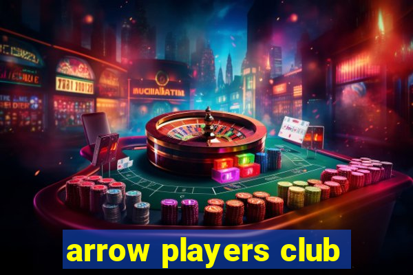 arrow players club